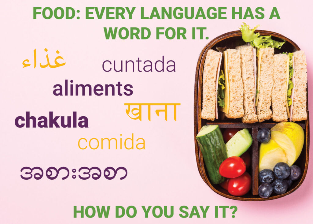 Every language has a word for 'food.'